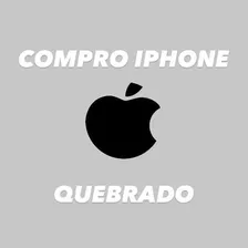 Compro iPhone 8, 8 Plus, X, Xr, 11 E 11 Pro Pago A Vista 