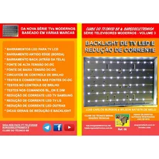 Livro Backlight De Tv Led E Redução De Corrente.prof.burgos