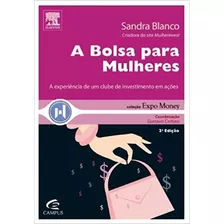 Livro A Bolsa Para Mulheres, De Sandra Blanco