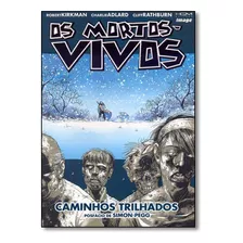 Mortos-vivos, Os: Caminhos Trilhados - Volume 2, De Robert Kirkman. Editora Hqm Editora, Capa Mole Em Português, 2008