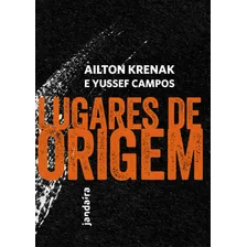 Lugares De Origem, De Krenak, Ailton. Editora Pólen Produção Editorial Ltda., Capa Mole Em Português, 2021