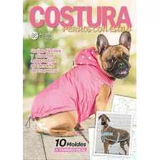 Revista Costura Ropa Perros Moldes Adaptables Tamaño Real
