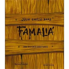 Famalia - Uma Historia Arrepiante, De Braz, Júlio Emílio. Editora Rovelle, Capa Mole Em Português