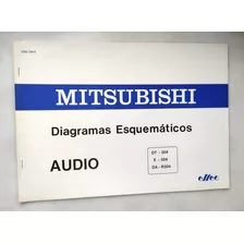 Esquemario Antigo Mitsubishi De Audio Com Vários Modelos