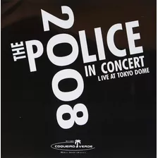 Cd The Police In Concert Live At Tokyo Dome 2008 - 1ª Edição