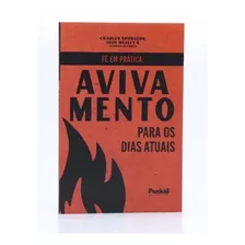 Livro Fé Em Prática Avivamento Para Os Dias Atuais | Charles Spurgeon, John Wesley E Outros