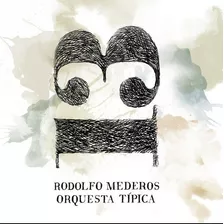 Rodolfo Mederos - 13 - Cd