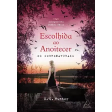 Escolhida Ao Anoitecer - Pod