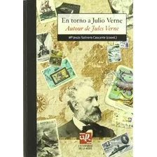 Libro En Torno A Julio Verne Aproximaciones Dive De Salinero