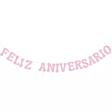 Faixa Decorativa Feliz Aniversario 2 M Rosa Eva Glitter 