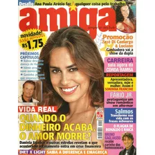 Revista Amiga 10/05 - Daniela/ana Arósio/gagliasso/zezé