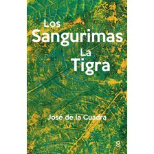 Libro Los Sangurimas La Tigra