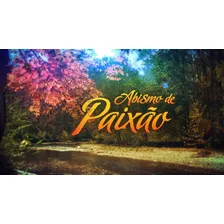 Novela Abismo De Paixão - Dublada (completa)