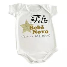 Body Infantil Bebê Réveillon Feliz Bebê Novo, Ops Ano Novo