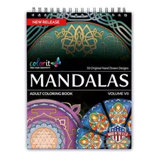 Mandalas Colorear, Volumen Vii Libro De Colorear Adulto...