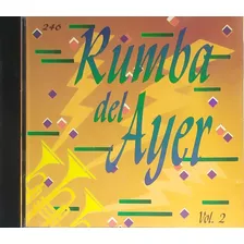 Rumba De Ayer - Vol.2