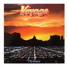 Vinilo Voyage - Fly Away Sellado / Nuevo