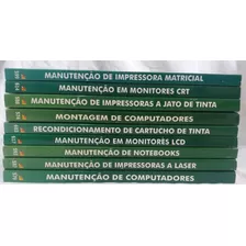 Coleção Manutenção Em Equipamentos De Informática- 9 Livros