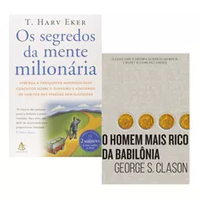 Livro O Homem Mais Rico Da Babilônia + Os Segredos Da Mente Milionária - Novos Lacrados