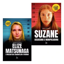 Kit Livro Suzane Assassina Manipuladora + Elize Matsunaga