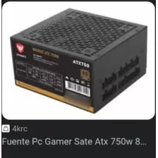 Fuente Pc Gamer Sate Atx 750w 80 Plus Bronce