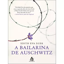 A Bailarina De Auschwitz