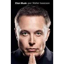 Livro Elon Musk Walter Isaacson Intrínseca