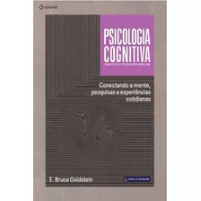 Psicologia Cognitiva Tradução Da 5ª Edição Norte Americana Conectando A Mente, Pesquisas E Experiências Cotidianas