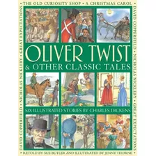 Oliver Twist Y Otros Cuentos Clasicos Seis Historias Ilustra