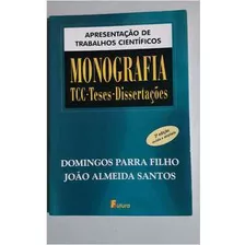 Livro Pedagogia Apresentação De Trabalho Científicos Monografia Tcc - Teses - Dissertações De Domingos Parra Filho João Almeida Santos Pela Futura (2000)