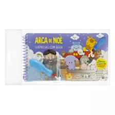 Surpresas Com Água: Arca De Noé, De Brijbasi Art Press Ltd. Editora Todolivro Distribuidora Ltda. Em Português, 2022