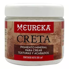 Creta Pigmento Mineral Para Texturas Eureka X 200 Gr