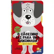 Livro Infantil Gire O Disco! Cãozinho Emoções Todolivro