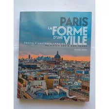 Libro En Frances Paris La Forme D'une Ville 