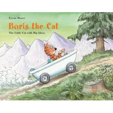 Libro Boris The Cat - The Little Cat With Big Ideas - Mos...