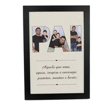 Quadro Pai Personalizado Com Sua Foto Dia Dos Pais 20x30cm Cor Da Armação Moldura Preta