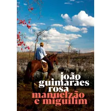 Livro Manuelzão E Miguilim