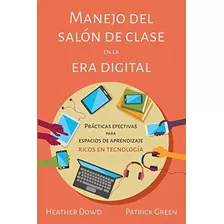 Manejo Del Salon De Clases En La Era Digital