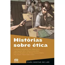 Histórias Sobre Ética, De La Fontaine. Série Para Gostar De Ler Editora Somos Sistema De Ensino, Capa Mole Em Português, 2000