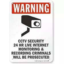Smartsign Advertencia - Supervisión De Seguridad Cctv 24 Hr