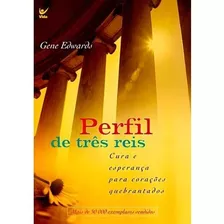 Livro: Perfil De Três Reis | Gene Edwards