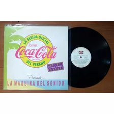 Cocacola La Maquina Del Sonido 1989 Disco Lp Vinilo