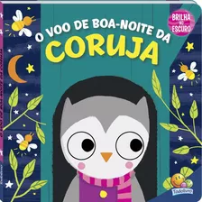 Brilha, Brilha Estrelinha: O Vôo De Boa-noite Da Coruja, De The Clever Factory, Inc.. Editora Todolivro Distribuidora Ltda., Capa Dura Em Português, 2022