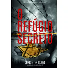 Livro O Refúgio Secreto Capa Brochura