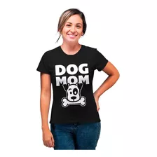 Camiseta Feminina Mãe De Cachorro Baby Look Pet Dog Mom
