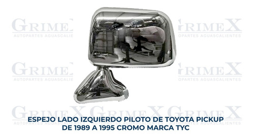 Espejo Toyota Pickup 1989-1990-91-92-93-1994-1995 Cromo Ore Foto 2