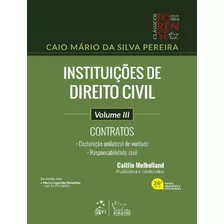 Instituicoes De Direito Civil - Vol. Iii - Contratos - 26ª