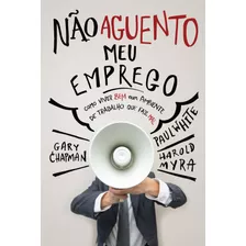 Livro Não Aguento Meu Emprego