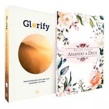 Kit Livro Glorify E Devocional Feminino Amando A Deus Flores