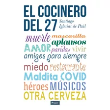 Libro: El Cocinero Del 27 (spanish Edition)